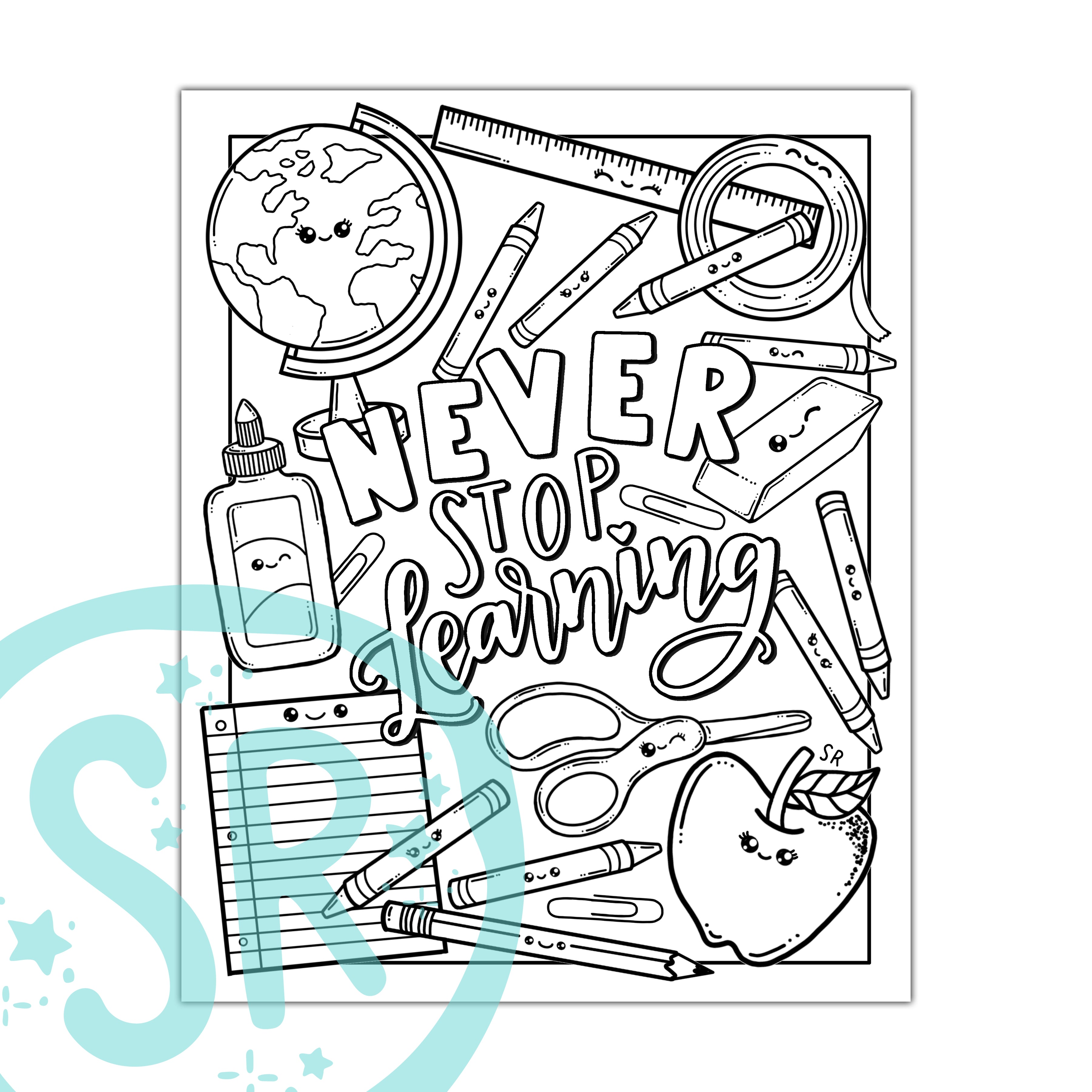 A coloring page with kawaii cute school supplies, including a globe, protractor, scissors, pens, and an apple, with the phrase 'NEVER STOP LEARNING' written in playful lettering.