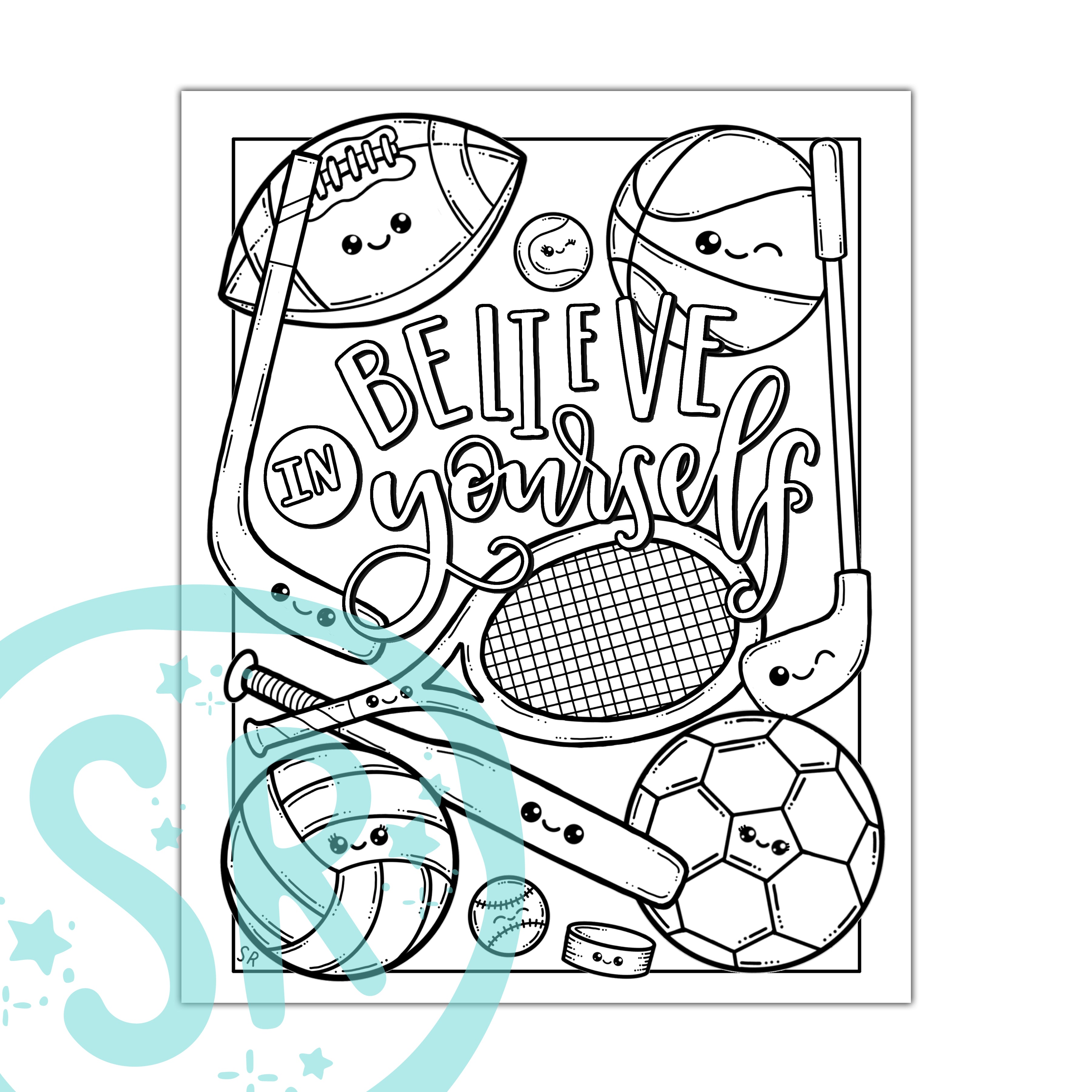 A black and white coloring page with a 'Believe in Yourself' theme, featuring various kawaii cute sports characters and elements.