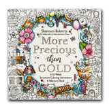 More Precious than Gold coloring book by Shannon Roberts with illustrations and text.