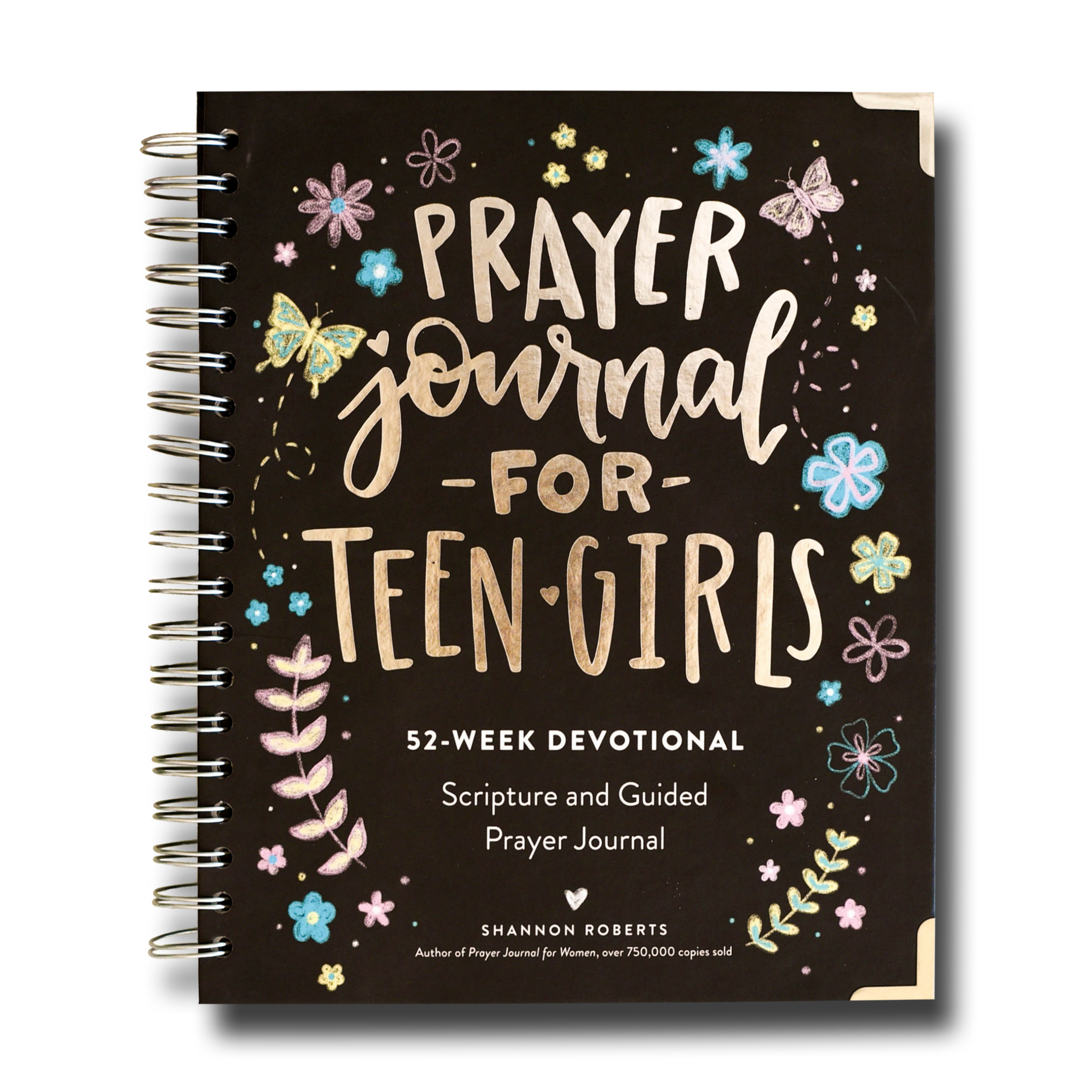 Prayer Journal For Teen Girls - 52 Week Devotional, Scripture and Guided Prayer Journal