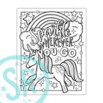 A digital coloring page featuring a cute unicorn with the phrase 'Sparkle Wherever You Go' surrounded by stars and a rainbow.