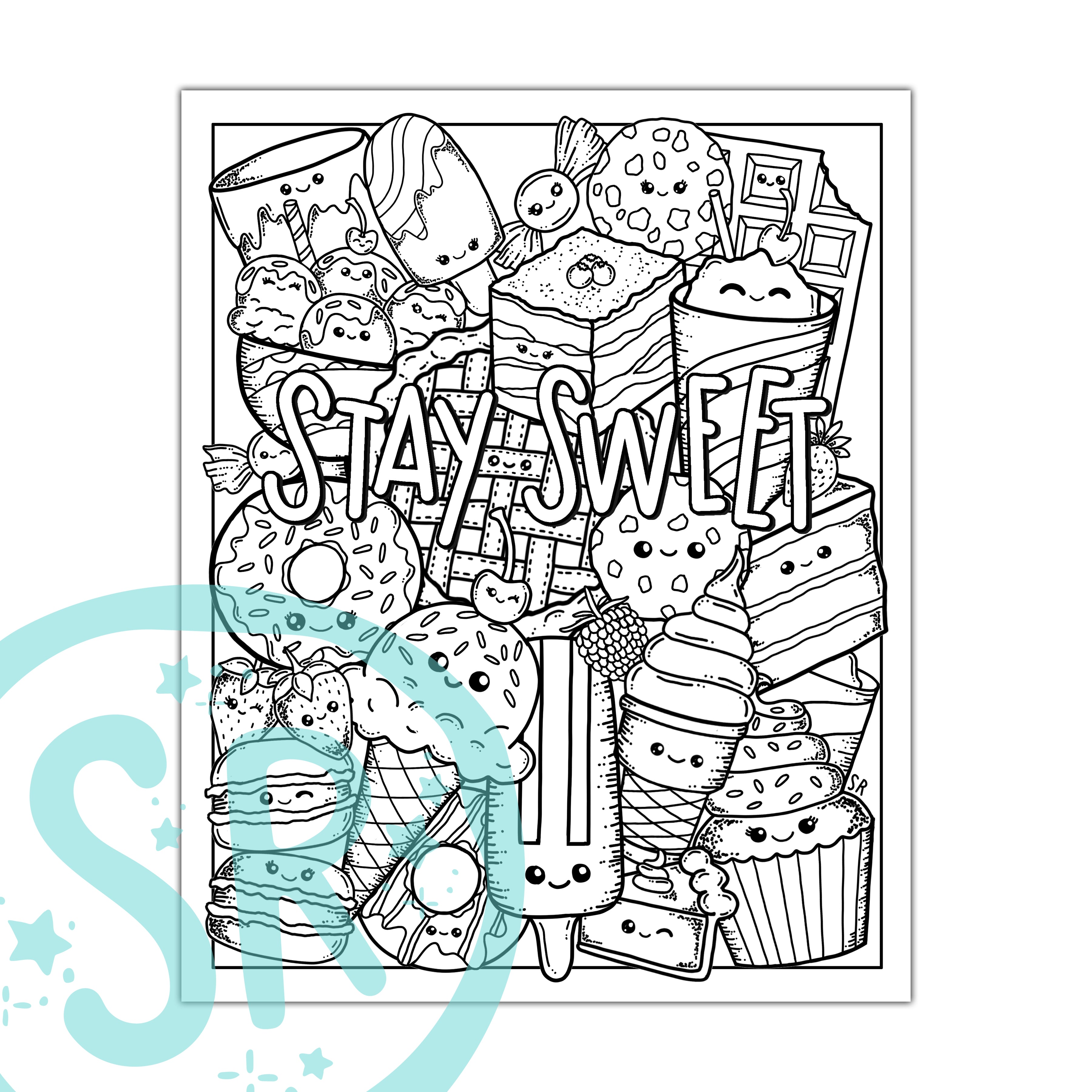 A coloring page with various cute and kawaii-style desserts surrounding the phrase 'STAY SWEET'.